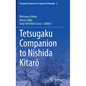 Tetsugaku Companion to Nishida Kitarō - Hardcover