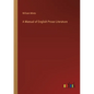 A Manual of English Prose Literature - Paperback