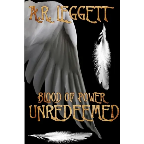 Blood of Power Unredeemed - Paperback