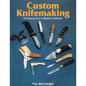 Custom Knifemaking - Paperback