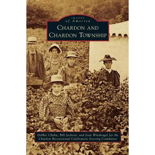 Chardon and Chardon Township - Hardcover