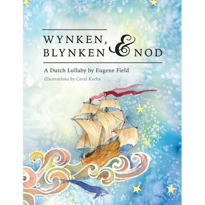Wynken, Blynken, and Nod - Paperback