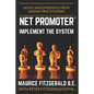Net Promoter - Implement the System: Advice and experience from leading practitioners - Paperback