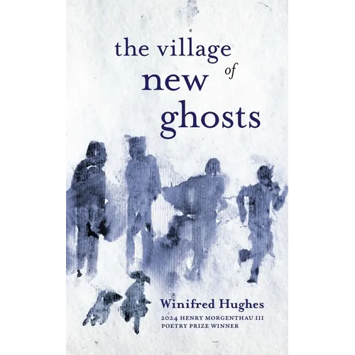 The Village of New Ghosts - Paperback