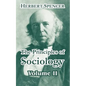 The Principles of Sociology, Volume II - Paperback