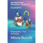 Mother Nature Explains: Homeopathy-Your Archetype - Paperback