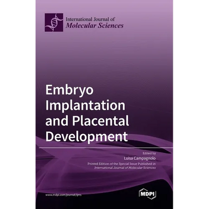 Embryo Implantation and Placental Development - Hardcover