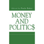 Money and Politics - Paperback