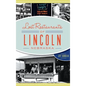 Lost Restaurants of Lincoln, Nebraska - Hardcover