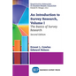 An Introduction to Survey Research, Volume I: The Basics of Survey Research - Paperback