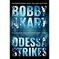 Odessa Strikes: A Bioterrorism Thriller - Paperback