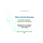 Nine Greek Dramas: Translations by E. D. A. Morshead, E. H. Plumptre, Gilbert Murray and B. B. Rogers. - Paperback