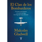 El Clan de Los Bombarderos/ The Bomber Mafia: A Dream, a Temptation, and the Longest Night of the Second World War - Paperback