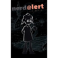 Nerd @lert - Hardcover