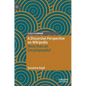 A Discursive Perspective on Wikipedia: More Than an Encyclopaedia? - Hardcover
