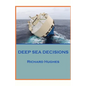 Deep Sea Decisions - Paperback