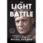 The Light of Battle: Eisenhower, D-Day, and the Birth of the American Superpower - Paperback