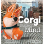 Corgi State of Mind - Pawsitive Daily Mantras for Kids - Hardcover