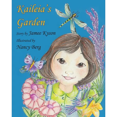 Kaileia's Garden - Paperback