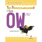 I See Ow /ō - Hardcover