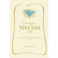 Living A Wabi Sabi Life: A Self-Guided Journey From A to Z - Paperback