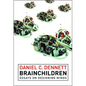 Brainchildren: Essays on Designing Minds - Paperback
