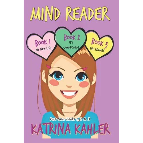 Mind Reader - Part One: Books 1, 2 & 3: Books for Girls - Paperback