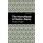 The Hunchback of Notre-Dame - Hardcover