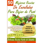50 Mejores Recetas de Ensaladas Para Bajar de Peso y Desintoxicar el Cuerpo: Deliciosas Recetas Faciles y Saludables - Paperback