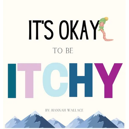 It's Okay to be Itchy - Hardcover