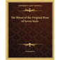 The Ritual of the Original Rose of Seven Seals - Paperback