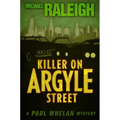 Killer on Argyle Street: A Paul Whelan Mystery - Paperback