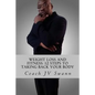 Weight Loss and Fitness: 12 Steps To Taking Back Your Body - Paperback