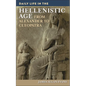 Daily Life in the Hellenistic Age: From Alexander to Cleopatra - Hardcover