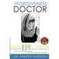The Forgiveness Doctor - Paperback