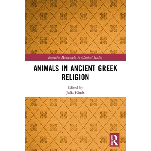 Animals in Ancient Greek Religion - Paperback