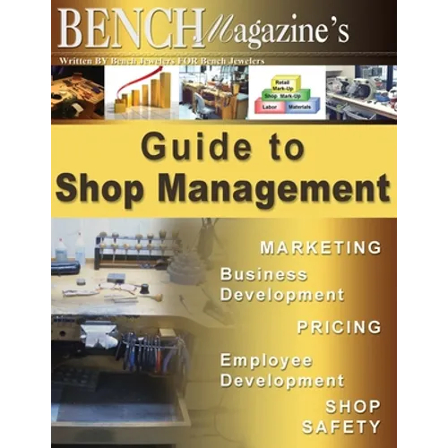 Bench Magazine's Guide to Shop Management - Paperback