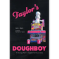 Taylor's Doughboy: A Young Man's Quest for Success - Paperback