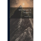 My Name is Nimitz - Hardcover