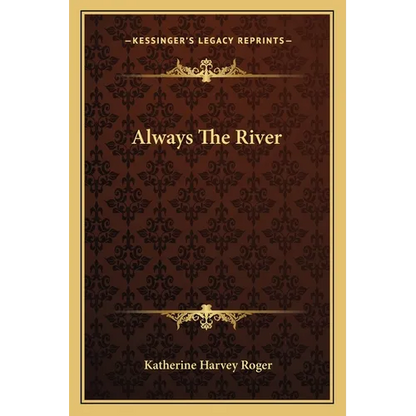 Always The River - Paperback
