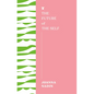 The Future of the Self - Paperback
