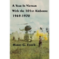 A Year In Vietnam With The 101st Airborne, 1969-1970 - Paperback