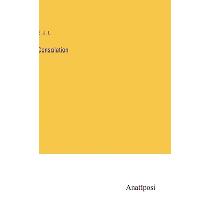 Consolation - Hardcover