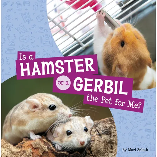 Is a Hamster or a Gerbil the Pet for Me? - Paperback