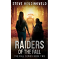 Raiders of The Fall: A Post-Apocalyptic Survival Thriller - Paperback