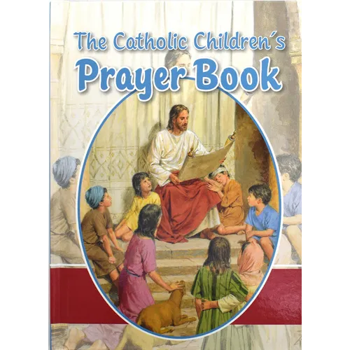 The Catholic Children's Prayer Book - Hardcover