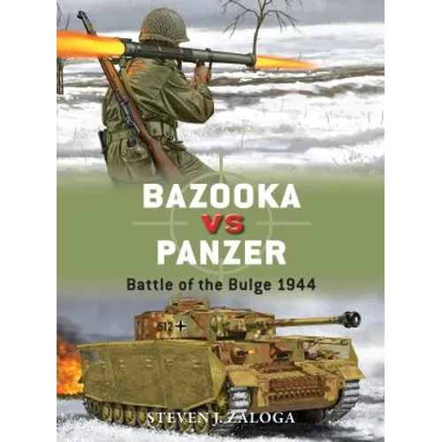 Bazooka Vs Panzer: Battle of the Bulge 1944 - Paperback