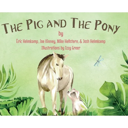 The Pig and The Pony - Hardcover