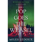 Pop Goes the Weasel (Winter in Veil Book 5) - Paperback