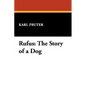 Rufus: The Story of a Dog - Paperback